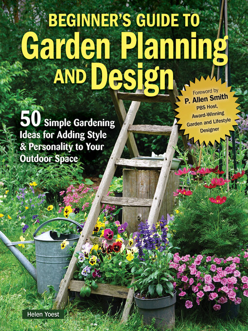 Title details for Beginner's Guide to Garden Planning and Design by Helen Yoest - Wait list